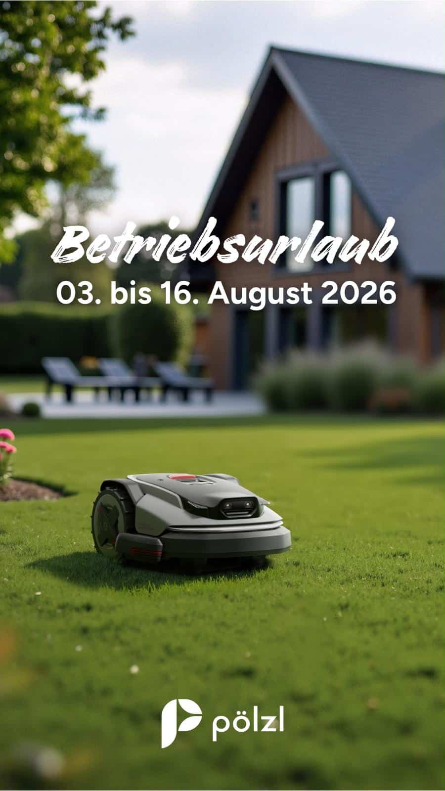 Betriebsurlaub bei Pölzl
